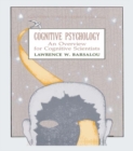 Cognitive Psychology : An Overview for Cognitive Scientists - eBook