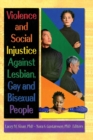 Violence and Social Injustice Against Lesbian, Gay, and Bisexual People - eBook