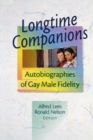 Longtime Companions : Autobiographies of Gay Male Fidelity - eBook