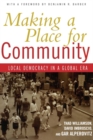 Making a Place for Community : Local Democracy in a Global Era - eBook