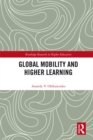 Global Mobility and Higher Learning - eBook