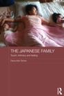 The Japanese Family : Touch, Intimacy and Feeling - eBook