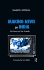 Making News in India : Star News and Star Ananda - eBook