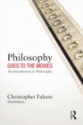 Philosophy Goes to the Movies : An Introduction to Philosophy - Christopher Falzon