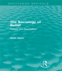 The Sociology of Belief (Routledge Revivals) : Fallacy and Foundation - eBook