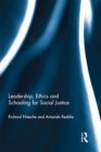 Leadership, Ethics and Schooling for Social Justice - eBook