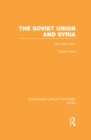 The Soviet Union and Syria (RLE Syria) - eBook