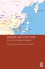 Russia and East Asia : Informal and Gradual Integration - eBook