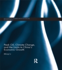Peak Oil, Climate Change, and the Limits to China's Economic Growth - eBook