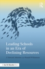Leading Schools in an Era of Declining Resources - eBook