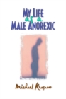 My Life as a Male Anorexic - eBook