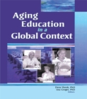 Aging Education in a Global Context - eBook