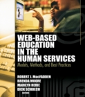 Web-Based Education in the Human Services : Models, Methods, and Best Practices - eBook