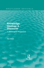 Knowledge, Ideology & Discourse (Routledge Revivals) : A Sociological Perspective - eBook