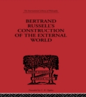 Bertrand Russell's Construction of the External World - eBook