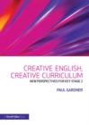 Creative English, Creative Curriculum : New Perspectives for Key Stage 2 - eBook
