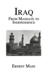 Iraq From Manadate Independence - eBook