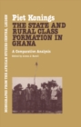 The State and Rural Class Formation in Ghana : A Comparative Analysis - eBook