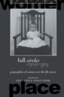 Full Circles : Geographies of Women over the Life Course - eBook
