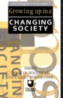 Growing Up in a Changing Society - eBook