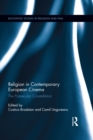 Religion in Contemporary European Cinema : The Postsecular Constellation - eBook