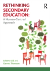 Rethinking Secondary Education : A Human-Centred Approach - eBook