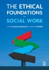 The Ethical Foundations of Social Work - eBook