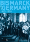 Bismarck and Germany : 1862-1890 - eBook
