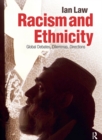 Racism and Ethnicity : Global Debates, Dilemmas, Directions - eBook