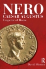 Nero Caesar Augustus : Emperor of Rome - eBook