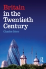 Britain in the Twentieth Century - eBook