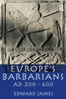 Europe's Barbarians AD 200-600 - eBook