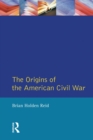 The Origins of the American Civil War - eBook