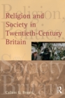 Religion and Society in Twentieth-Century Britain - eBook
