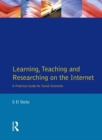 Learning, Teaching and Researching on the Internet : A Practical Guide for Social Scientists - eBook