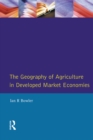 The Geography of Agriculture in Developed Market Economies - eBook