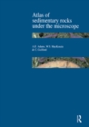 Atlas of Sedimentary Rocks Under the Microscope - eBook