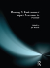 Planning and Environmental Impact Assessment in Practice - eBook