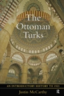 The Ottoman Turks : An Introductory History to 1923 - eBook