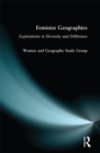 Feminist Geographies : Explorations in Diversity and Difference - eBook