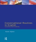 Conversational Routines in English : Convention and Creativity - eBook