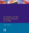 A History of the Russian Church to 1488 - eBook