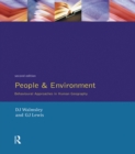People and Environment : Behavioural Approaches in Human Geography - eBook
