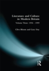 Literature and Culture in Modern Britain : Volume Three: 1956 - 1999 - eBook