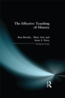 Effective Teaching of History, The - eBook