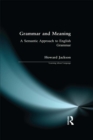 Grammar and Meaning : A Semantic Approach to English Grammar - eBook