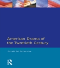 American Drama of the Twentieth Century - eBook