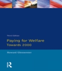 Paying For Welfare : Towards 2000 - eBook