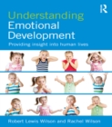 Understanding Emotional Development : Providing insight into human lives - eBook