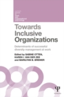 Towards Inclusive Organizations : Determinants of successful diversity management at work - eBook